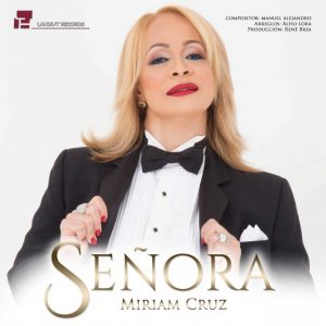 Miriam Cruz – Señora